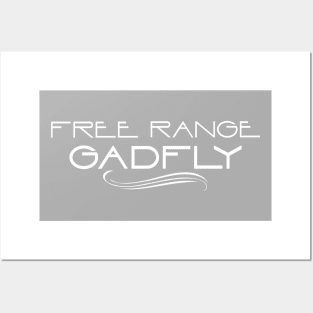 Free Range Gadfly Posters and Art